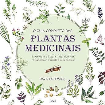 O guia completo das plantas medicinais er David Hoffmann